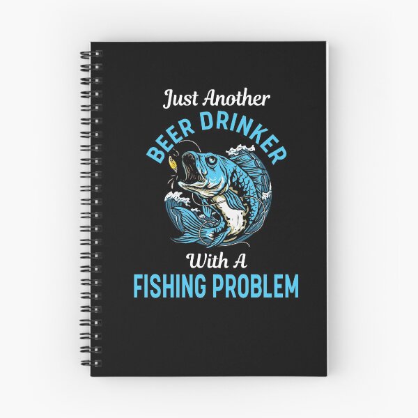 Item preview, Just Another Beer Drinker With A Fishing Problem designed and sold by ZiesMerch.