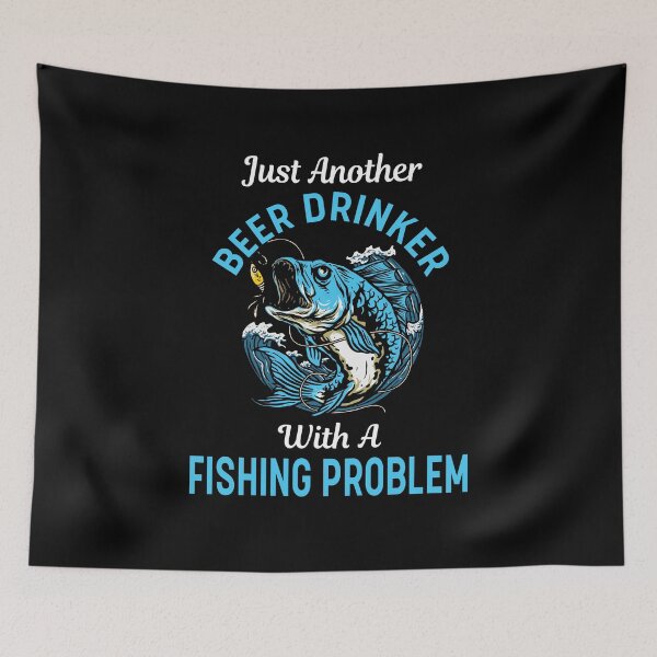 Item preview, Just Another Beer Drinker With A Fishing Problem designed and sold by ZiesMerch.