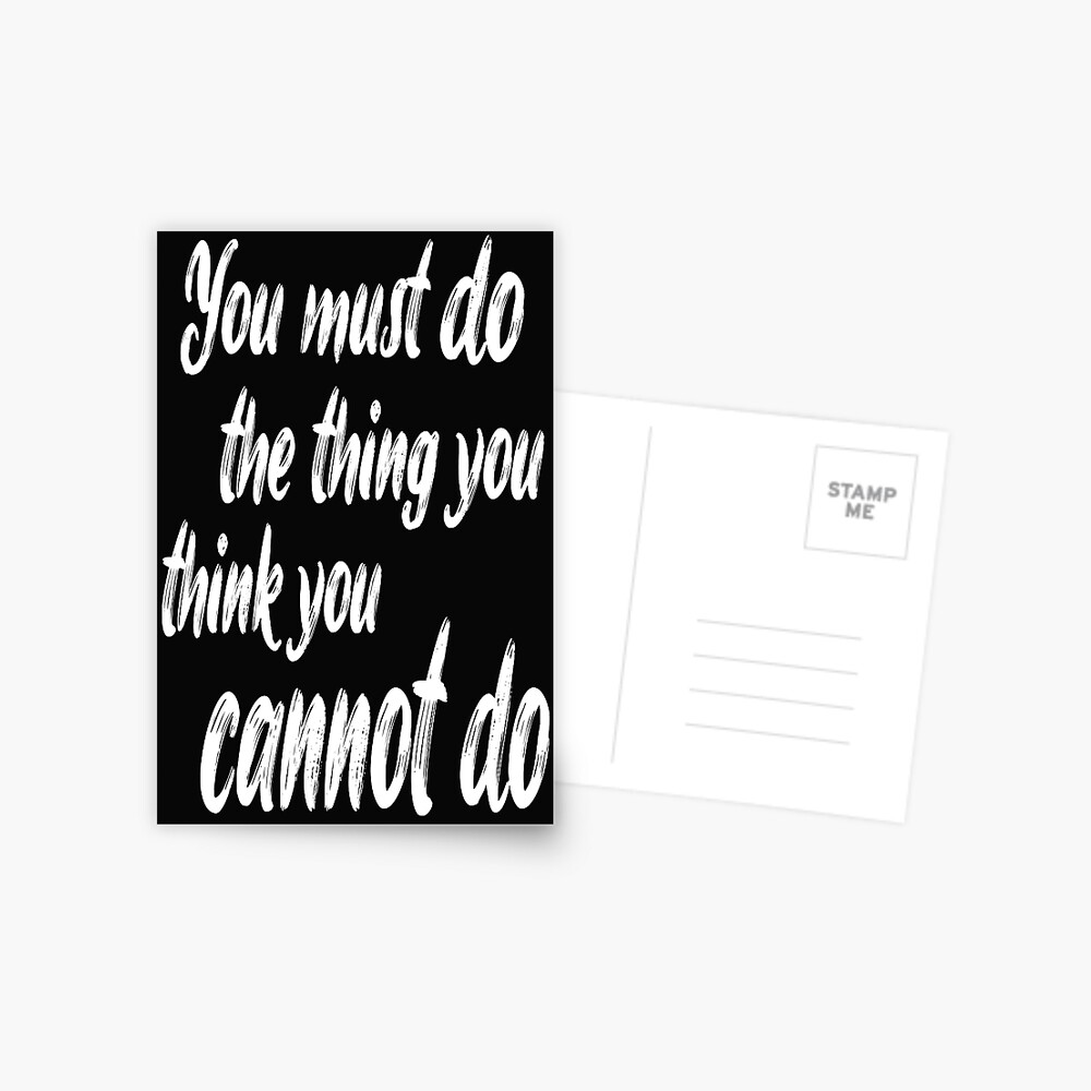 you-must-do-the-thing-you-think-you-connot-do-motivational-quotes-for