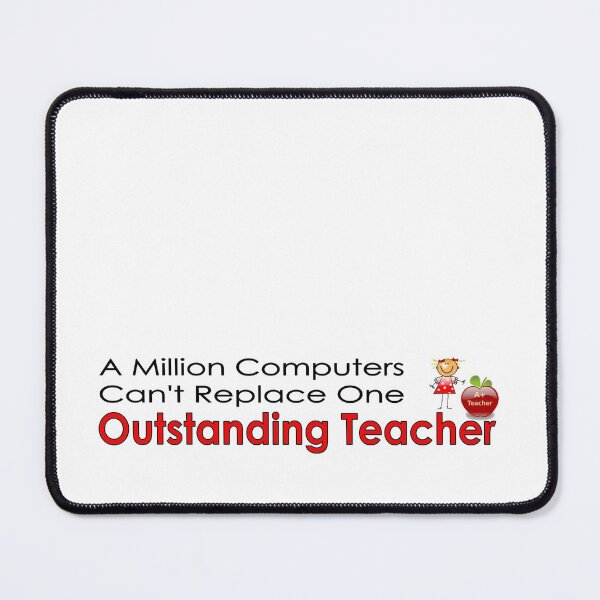 Item preview, Million computers can't replace outstanding teacher designed and sold by headpossum.