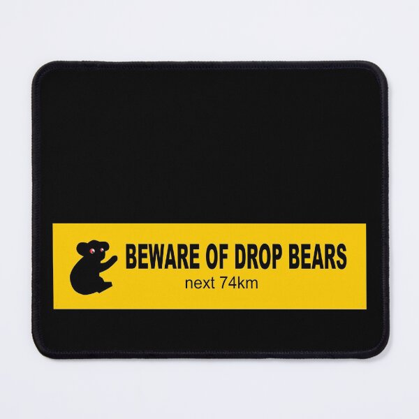 Item preview, Beware of Drop Bears. funny Australian saying. designed and sold by headpossum.