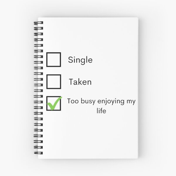 Item preview, Single Taken Too Busy Enjoying My Life designed and sold by Amine-Creation.