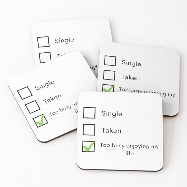 Item preview, Single Taken Too Busy Enjoying My Life designed and sold by Amine-Creation.