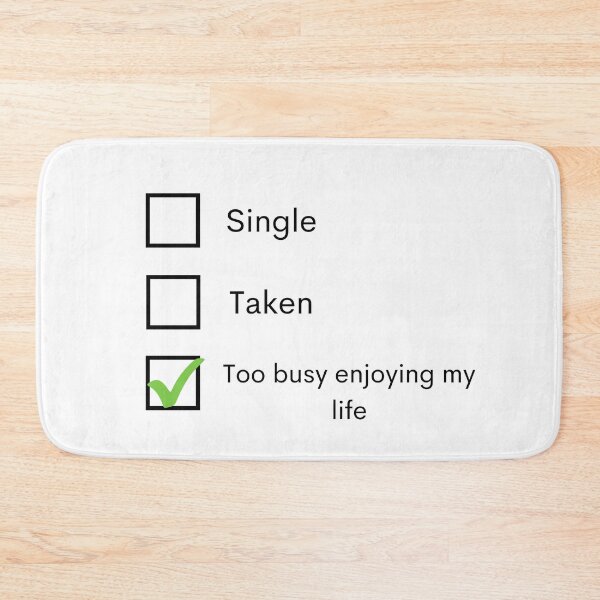 Item preview, Single Taken Too Busy Enjoying My Life designed and sold by Amine-Creation.