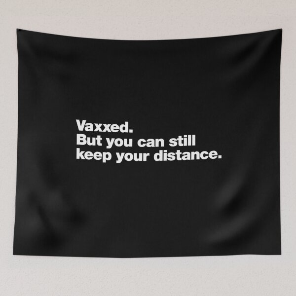Item preview, Vaxxed. But you can still keep your distance. designed and sold by chestify.