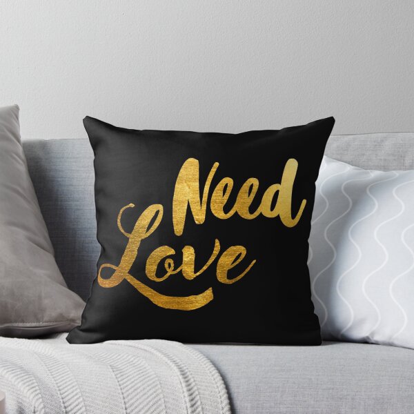 Item preview, Quote: «Need Love» designed and sold by fowons.