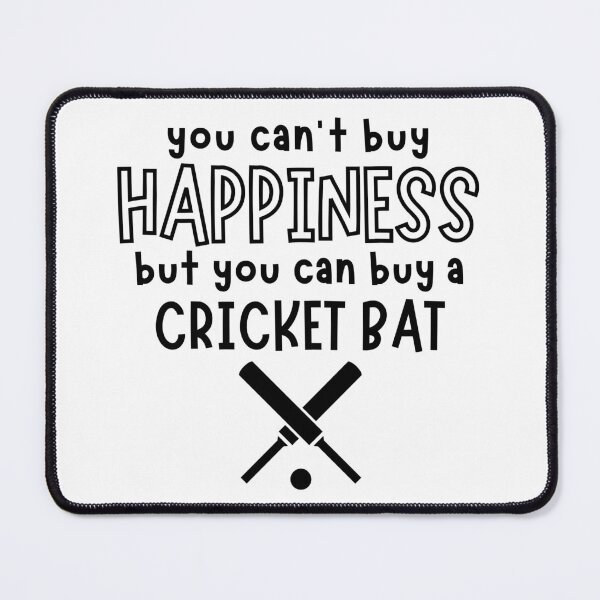 Item preview, You can't buy happiness but you can buy a cricket bat designed and sold by TheGreenGoat.