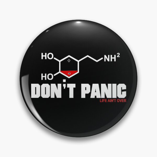 Item preview, Low Dopamine, Don;t Panic Life Ain't Over designed and sold by Steve Parknsons.