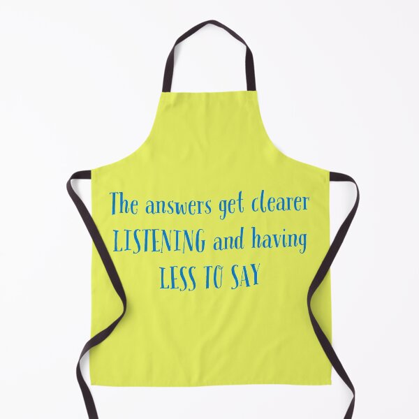 Item preview, The Answers Get Clearer Listening and Having Less To Say designed and sold by AnnieHochmann.