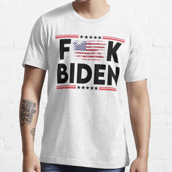 Biden FK biggest idiot democrats ever nominated Essential T-Shirt Essential T-Shirt