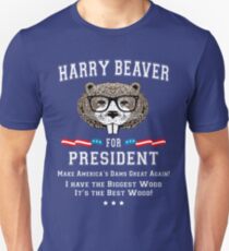 Harry Beaver For President Unisex T Shirt Harry Beaver For President Unisex T Shirt