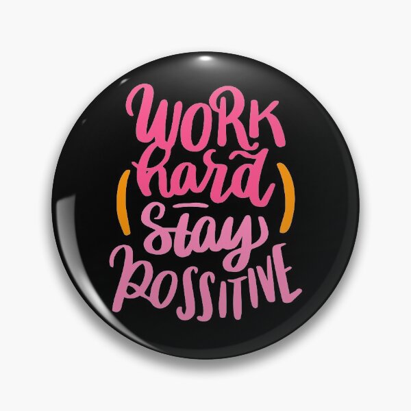 Item preview, work hard stay possitive Motivation designed and sold by MHassan92.