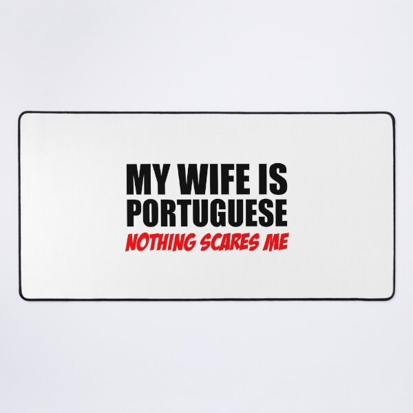 Item preview, Wife Is Portuguese Nothing Scares Me designed and sold by jaycartoonist.