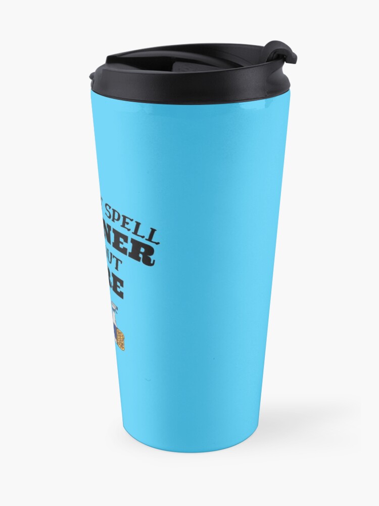 Alternate view of You Can't Spell Cleaner Without Care Housekeeping Novelty Travel Mug
