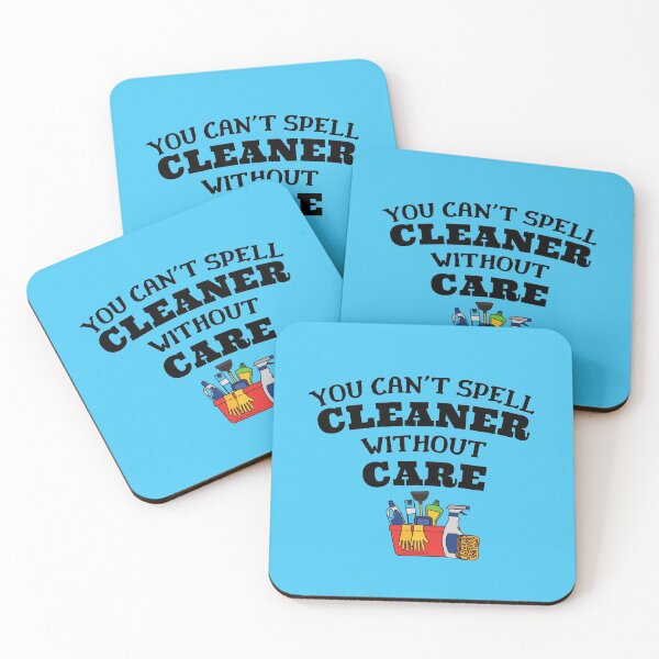 Item preview, You Can't Spell Cleaner Without Care Housekeeping Novelty designed and sold by SavvyCleaner.