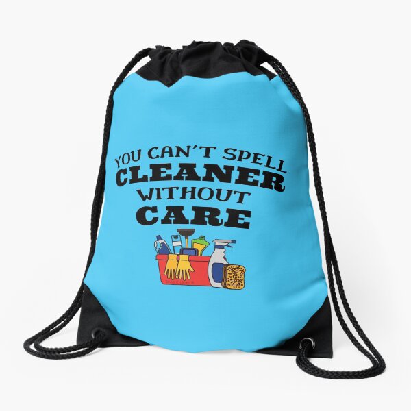 Item preview, You Can't Spell Cleaner Without Care Housekeeping Novelty designed and sold by SavvyCleaner.