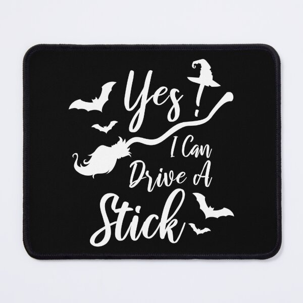 Item preview, Yes  I Can Drive A Stick designed and sold by TheBeastNation.