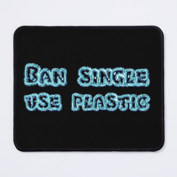 Item preview, Ban single use plastic designed and sold by Designforoz.