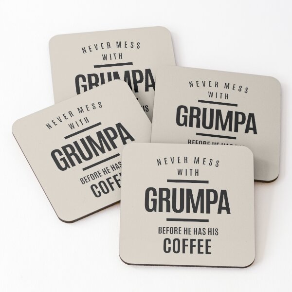 Item preview, Mens Never Mess With Grumpa Before He Has His Coffee | Dad & Grandpa  designed and sold by cidolopez.