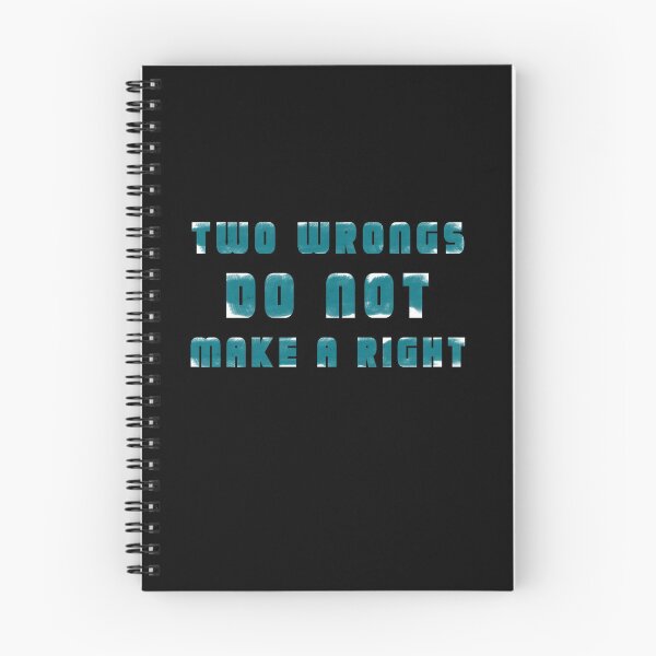 Item preview, TWO WRONGS DO NOT MAKE A RIGHT designed and sold by MOUHAMMADGAMIL.