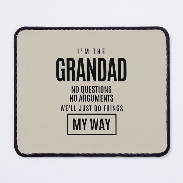 Item preview, Mens I'm The Grandad No Questions No Arguments - Dad & Grandpa designed and sold by cidolopez.
