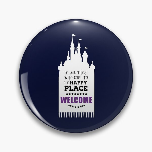 Item preview, To All Those Who Come To This Happy Place Welcome - Theme Park Art designed and sold by MainStreetStudo.
