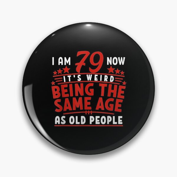 Item preview,  79th Birthday Weird Being Same People designed and sold by suzanso.