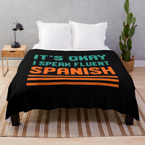 Item preview, Okay Speak Fluent Spanish Mexican Language Mexico designed and sold by dominique235.