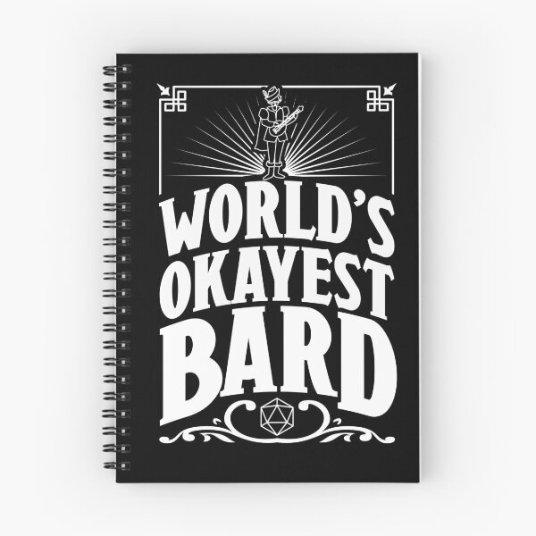 Item preview, D&D Worlds Okayest Bard designed and sold by Meta Cortex.