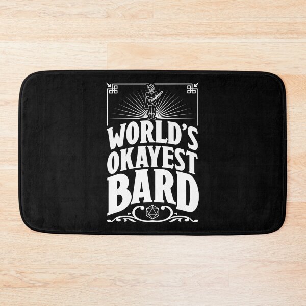 Item preview, D&D Worlds Okayest Bard designed and sold by McPod.