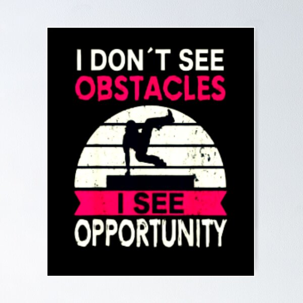 Item preview, I don't see obstacles I see opportunity Freerunning Parkour T-Shirt designed and sold by spolayastore.