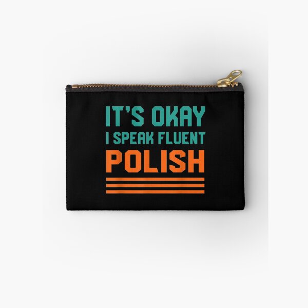 Item preview,  Okay Speak Fluent Polish Poland Language Poles designed and sold by dominique235.