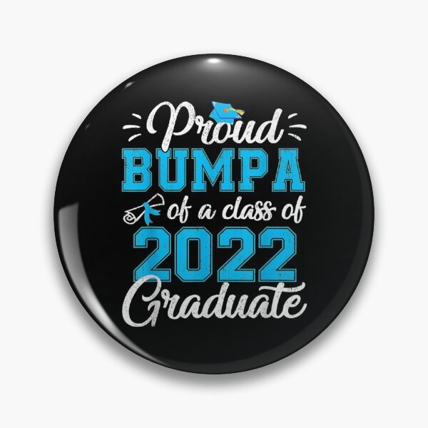 Item preview,  Proud Bumpa Class 2022 Graduate Senior Gift designed and sold by dominique235.