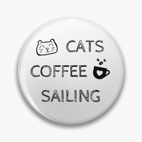 Item preview, Cats. Coffee. Sailing designed and sold by TheGreenGoat.
