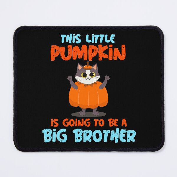 Item preview, This Little Pumpkin Is Going To Be Big Brother designed and sold by Studioapartment.
