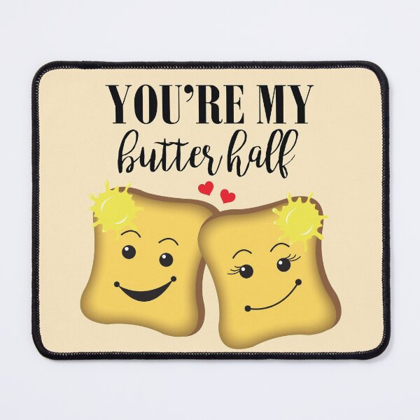 Item preview, You're My Butter Half Funny Food Pun designed and sold by HotHibiscus.