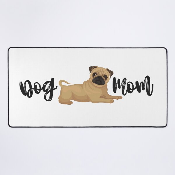 Item preview, Pug Dog Mom designed and sold by dbyjane.
