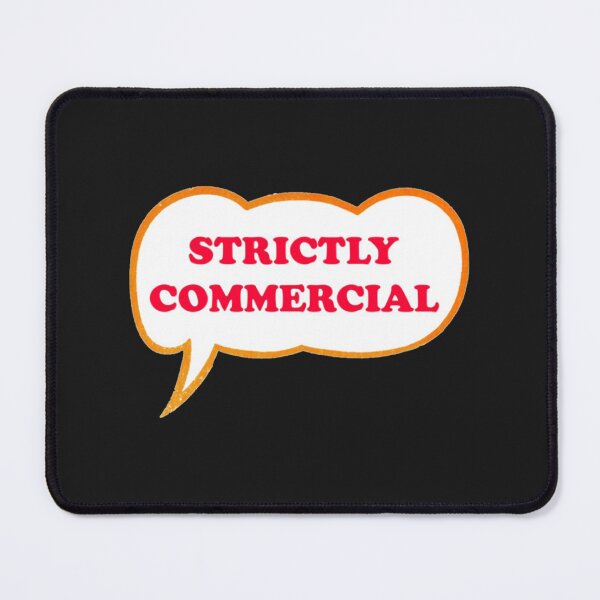 Item preview, Strictly Commercial Essential designed and sold by BuffaloForest.