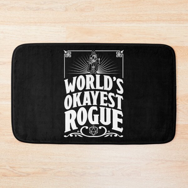 Item preview, D&D Worlds Okayest Rogue designed and sold by McPod.