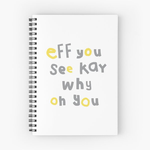 Item preview, Eff You See Kay Why Oh You Typography Yellow Grey designed and sold by ellenhenry.