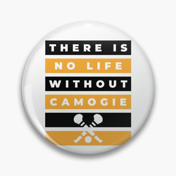 Item preview, There is no life without camogie: Kilkenny designed and sold by TheGreenGoat.