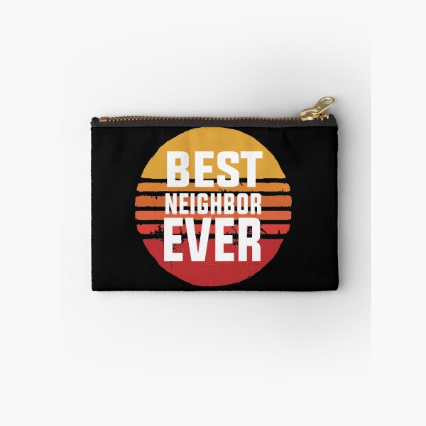 Item preview, Best Neighbor Ever  designed and sold by charaf19.