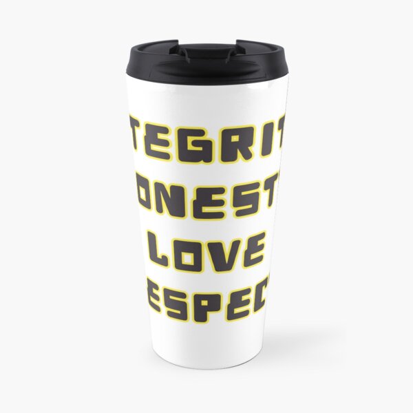 Integrity, Honesty, Love, Respect Travel Mug