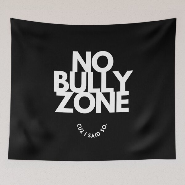 Item preview, Anti Bully slogan to stop bullying here and be kind to a friend No Bully Zone designed and sold by studio17designz.