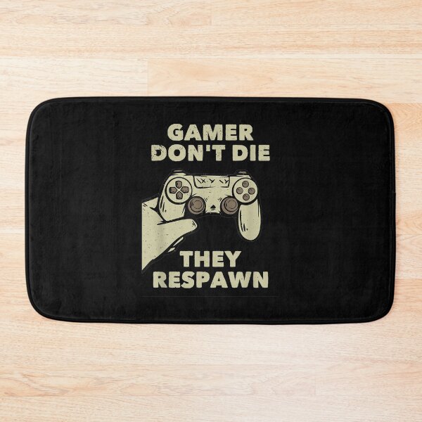 Item preview,  Gamers Dont They Respawn Funny Gaming designed and sold by suzanso.