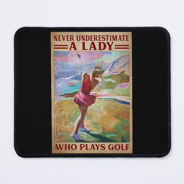 Item preview, Never Underestimate A Lady Who Plays Golf - Lady Plays Golf - Women Plays Golf designed and sold by MagicatcoArt.
