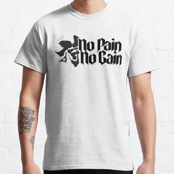 No Pain No Gain v2 T-shirt classique