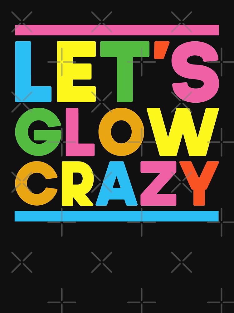 Discover Lets Glow Crazy Retro Party Fun Colorful Gift Tank Top