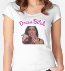 Dress Bitch Women's Fitted Scoop T-Shirt