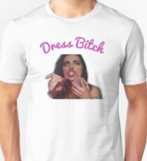 Dress Bitch Unisex T-Shirt